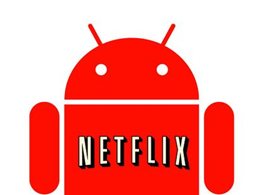 Netflix for Android